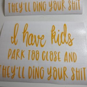 I have Kids Decal